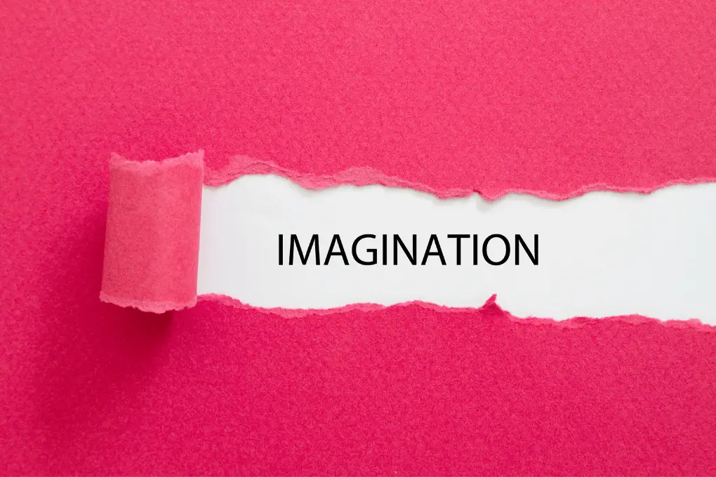 you think you become imagination