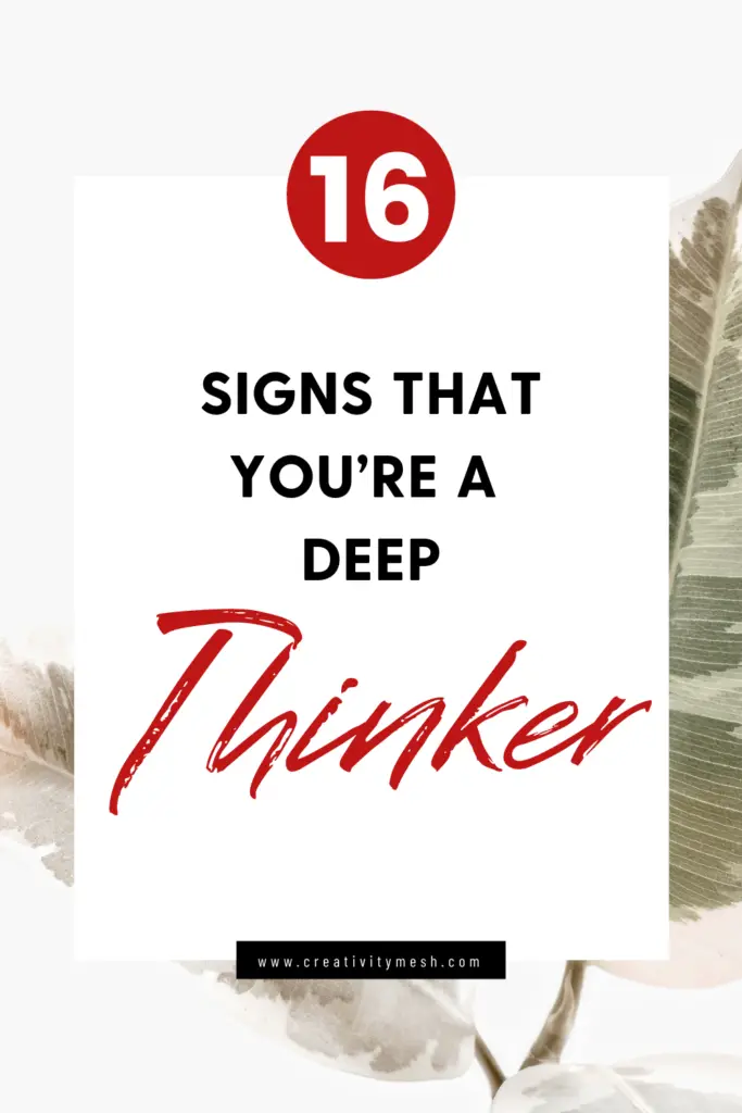 signs of a deep thinker