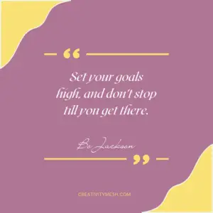 78 Powerful Quotes On Goal Setting To Motivate & Inspire You